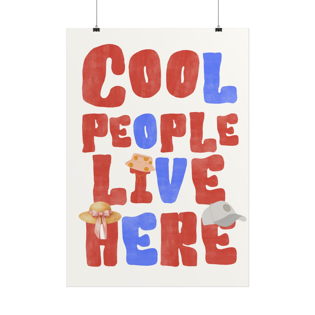 Cool People Live Here Poster — Fun Retro Home Wall Art